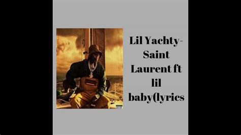 ysl rap lyrics|saint laurent YSL lyrics.